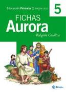 Religión Aurora, 5 Educación Primaria. Cuaderno