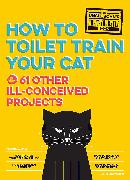 Uncle John's How to Toilet Train Your Cat