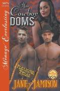Her Cowboy Doms [Pleasure, Texas 1] (Siren Publishing Menage Everlasting)