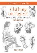 Art of Drawing: Clothing on Figures