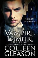 The Vampire Dimitri: Lucifer's Saint