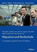 Migration und Hochschule. Herausforderungen für Politik und Bildung