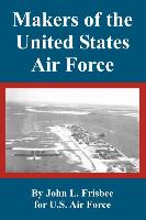 Makers of the United States Air Force