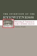 The Invention of the Eyewitness