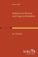 Katholische Reform und Gegenreformation