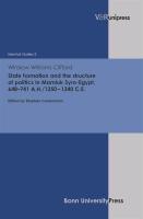 State formation and the structure of politics in Mamluk Syro-Egypt, 648-741A.H./1250-1340 C.E