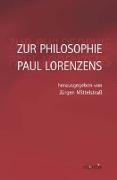 Zur Philosophie Paul Lorenzens