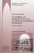 Die Kantaten von Johann Friedrich Fasch im Licht der pietistischen Frömmigkeit