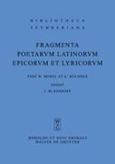 Fragmenta poetarum Latinorum epicorum et lyricorum