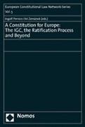 A Constitution for Europe: The IGC, the Ratification Process and Beyond