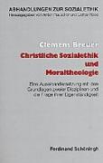 Christliche Sozialethik und Moraltheologie