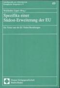 Spezifika einer Südost-Erweiterung der EU