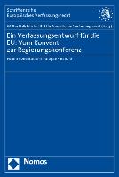 Ein Verfassungsentwurf für die EU: Vom Konvent zur Regierungskonferenz