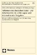 Reformen des deutschen Sozial- und Arbeitsrechts im Lichte supra- und internationaler Vorgaben