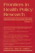 Frontiers in Health Policy Research