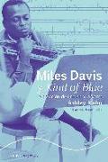 Miles Davis y Kind of Blue : la creación de una obra maestra