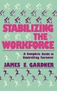 Stabilizing the Workforce