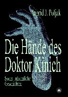 Die Hände des Doktor Kinich