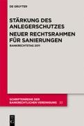 Stärkung des Anlegerschutzes. Neuer Rechtsrahmen für Sanierungen