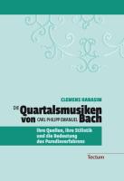 Die Quartalsmusiken von Carl Philipp Emanuel Bach