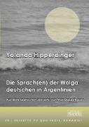 Die Sprache(n) der Wolgadeutschen in Argentinien