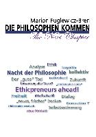 Die Philosophen kommen - The Next Chapter