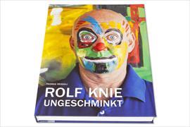 Rolf Knie - Ungeschminkt