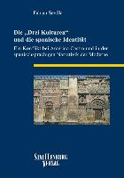 Die "Drei Kulturen" und die spanische Identität