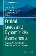 Critical Loads and Dynamic Risk Assessments