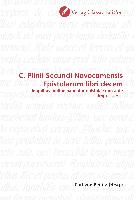 C. Plinii Secundi Novocomensis Epistolarum libri decem