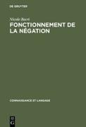 Fonctionnement de la négation