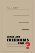 What are Freedoms for?