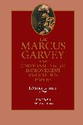 The Marcus Garvey and Universal Negro Improvement Association Papers, Vol. I