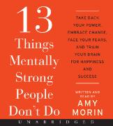 13 Things Mentally Strong People Don't Do CD