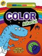 Color Attack!: Dinosaurs, Monsters and Cool Stuff!