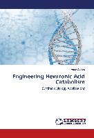 Engineering Hexuronic Acid Catabolism
