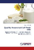 Quality Assessment of Fresh Milk