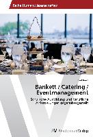 Bankett / Catering / Eventmanagement