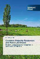 Common Property Resources and Rural Livelihood