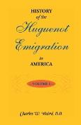 History of the Huguenot Emigration to America