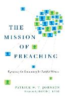 The Mission of Preaching