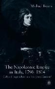 The Napoleonic Empire in Italy, 1796-1814