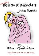 Another Bob and Brenda's Joke Book