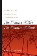 The Violence Within/The Violence Without: Wallace Stevens and the Emergence of a Revolutionary Poetics