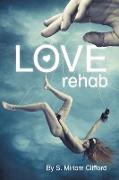 Love Rehab