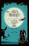 #1 a Dog's Breakfast