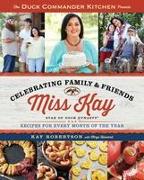 Duck Commander Kitchen Presents Celebrating Family and Friends