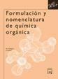 Formulación y nomenclatura de química orgánica, ESO y Bachillerato