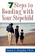 7 Steps to Bonding with Your Stepchild