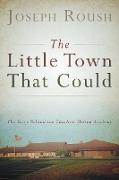 The Little Town That Could